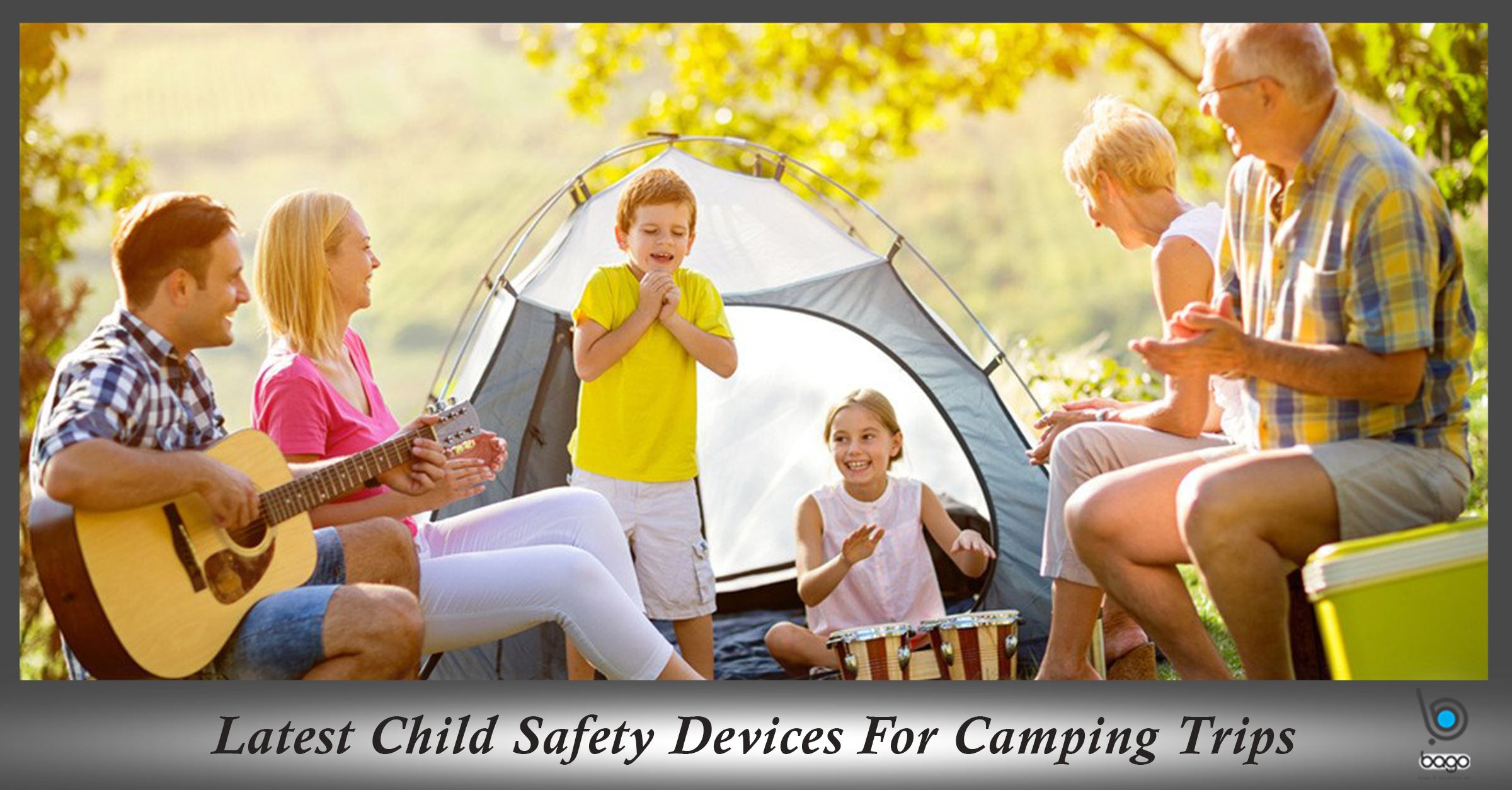 Latest Child Safety Devices For Camping Trips